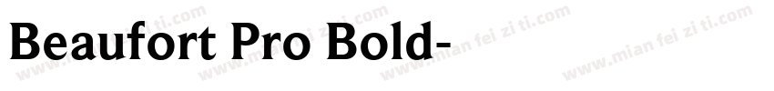Beaufort Pro Bold字体转换